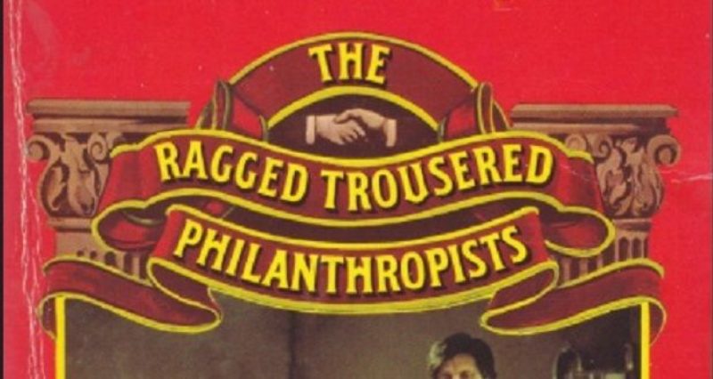 The Ragged Trousered Philanthopists